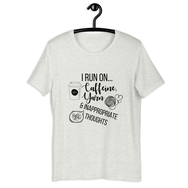"I Run On Caffeine, Yarn, & Inappropriate Thoughts" Unisex Scoop Neck Tee