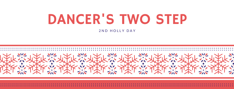 2nd Holly Day - Dancer's 2 Step