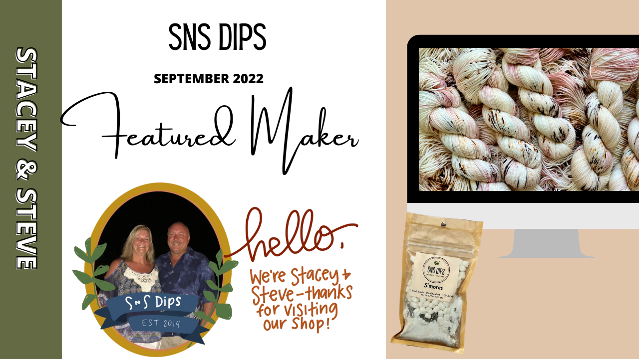 September yARNaBLE Featured Maker: SNS DIPS