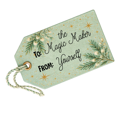 To the magic-maker, from yourself