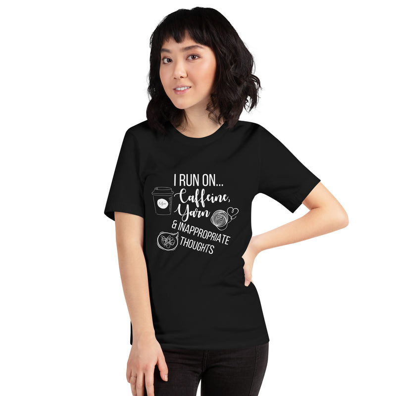 "I Run On Caffeine, Yarn, & Inappropriate Thoughts" Unisex Scoop Neck Tee