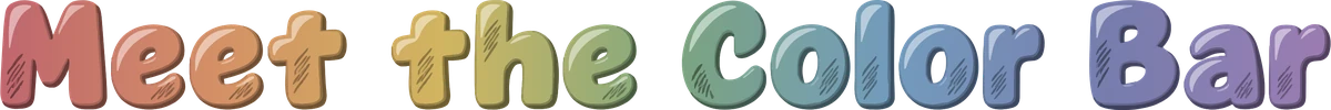 Meet the Color Bar